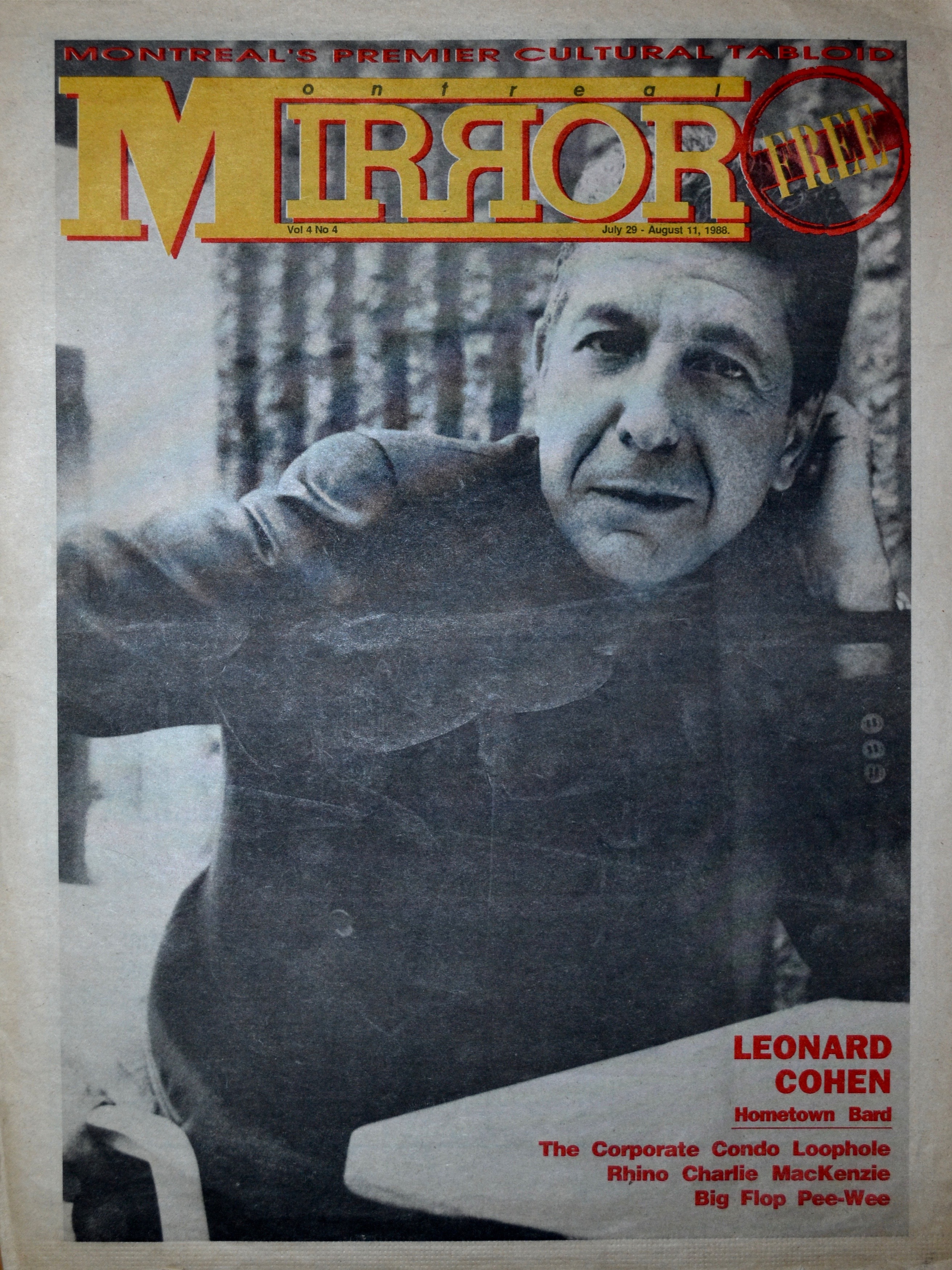 Montreal Mirror, Vol. 4 No. 4, July 29-August 11, 1988. Cover and insert, Leonard Cohen, “I’m Your Man” Tour.